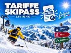 TARIFFE SKIPASS LIVIGNO 2026/2027
